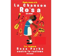 La chanson de Rosa Le roman Rosa Parks contre le racisme (audio - DYS) - Eric Simard - Oskar - broché - Roman junior