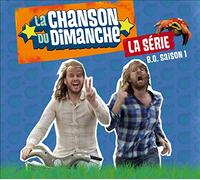 La Chanson Du Dimanche -saison 1-l'album