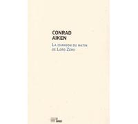 La chanson du matin de Lord Zéro