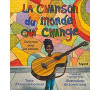 La chanson du monde qui change