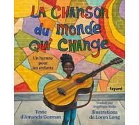 La Chanson Du Monde Qui Change - Un Hymne Pour Les Enfants
