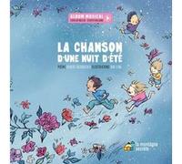 La chanson d'une nuit d'été Robert Heidbreder (Auteur), Leng Qin (Illustration), Bïa Krieger (Lu par)