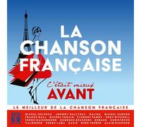 La Chanson Française, C'était Mieux Avant CD