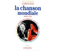 La Chanson Mondiale Depuis 1945. Blues, Chanson Francophone, Country, Rap, Rock, Soul, Variete Internationale, World Music