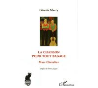 La Chanson Pour Tout Bagage - Marc Chevalier