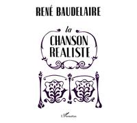 René Beaudelaire – La chanson réaliste – For Anthony – Broché