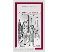 La chanson réaliste: Sociologie d'un genre
