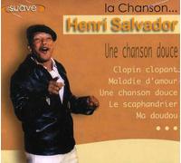 Henri Salvador - Collection Suave la chanson - Une Chanson douce