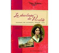 Christine Féret-Fleury – La chanteuse de Vivaldi – Journal de Lucrezia, Venise, 1720 – Broché