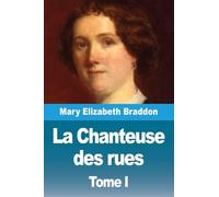 La Chanteuse des rues: Tome II