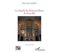La chapelle des Pénitents blancs de Grenoble