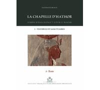 La Chapelle D'hathor - Temple D'hatchepsout À Deir El-Bahari, 3 Volumes (1 Dvd)