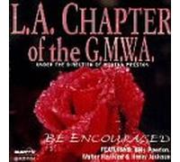 La Chapter of Gmwa Mass Choir - Be Encouraged