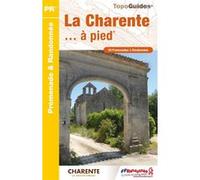La Charente à pied Collectif (Auteur)