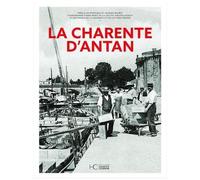 La Charente D'antan