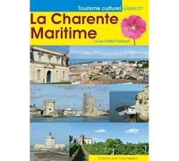 La Charente-Maritime - Louis-Gilles Pairault - Gisserot Editions - broché - Guide