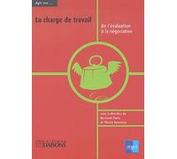 La charge de travail: De l'évaluation à la négociation