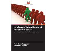 La charge des aidants et le soutien social