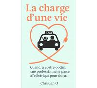 La charge d'une vie: Quand, à contre-bottin, une professionnelle passe à l'électrique pour durer