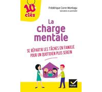 Frédérique Corre-Montagu – La charge mentale – Se répartir les tâches en famille