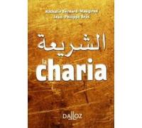 La charia - Nathalie Bernard-Maugiron - Dalloz - broché - Etude