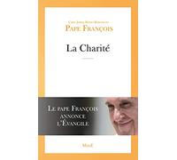 La Charité: " L'amour chrétien est concret ! "