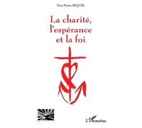 La Charité, L'espérance Et La Foi