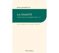 La charité - O.P Michel Labourdette - Parole Et Silence Eds - broché - Essai