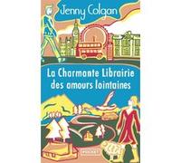 La Charmante librairie des amours lointaines Jenny Colgan (Auteur), Laure Motet (Traduction)