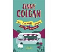 La Charmante librairie des jours heureux Jenny Colgan (Auteur), Laure Motet (Traduction)