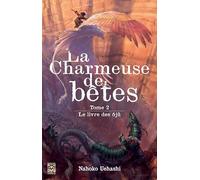 Nahoko Uehashi – La charmeuse de bêtes, le livre des ôjû – Broché