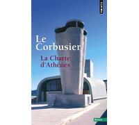 La Charte D'athènes - Suivi De Entretien Avec Les Étudiants Des Écoles D'architecture