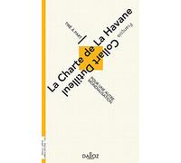 La Charte de la Havane - Pour une autre mondialisation