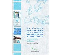 La charte européenne des langues régionales ou minoritaires : un commentaire analytique