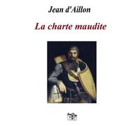 La Charte Maudite