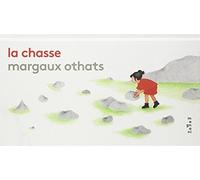 Margaux Othats – La chasse – Album jeunesse dès 6 ans – Relié (Magnani)