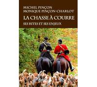 La chasse à courre: Ses rites et ses enjeux
