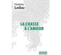 La Chasse à l'amour Violette Leduc (Auteur)
