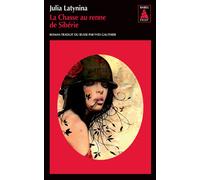 Julia Latynina – La Chasse au renne de Sibérie – Roman – Poche