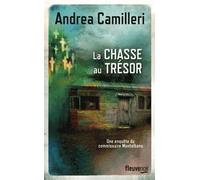 La chasse au trésor Andrea Camilleri (Auteur), Serge Quadruppani (Traduction)