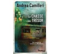 La chasse au trésor Andrea Camilleri (Auteur), Serge Quadruppani (Traduction)
