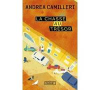 La Chasse au trésor Andrea Camilleri (Auteur), Serge Quadruppani (Traduction)