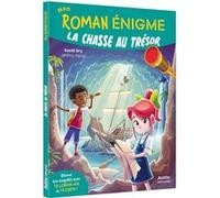 David Bry – Mon roman énigme : La chasse au trésor – Roman cadet – Broché