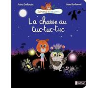 La chasse au tuc-tuc-tuc - Edmond et ses amis - Album dès 4 ans