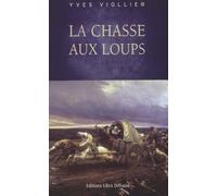La chasse aux loups