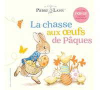 Pierre Lapin - La Chasse Aux Oeufs De Pâques