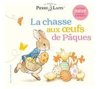 Beatrix Potter – Le Monde de Pierre Lapin. La chasse aux œufs de Pâques – Gallimard – Cartonné