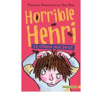 Horrible Henri – 3. La chasse aux poux – Folio Cadet – Dès 7 ans – Gallimard