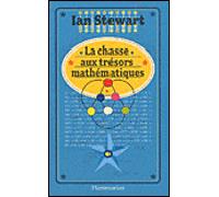 La Chasse aux trésors mathématiques - Ian Stewart - Flammarion - broché - Essai