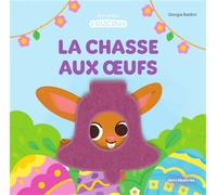 La chasse aux œufs - Mes petits coucous Livre à flaps en feutrine - dès 10 mois - Giorgia Baldini - Merci Les Livres - cartonné - Album éveil dès la naissance